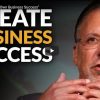 Jay Abraham – Creating Your Own Business Success