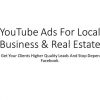 YouTube Ads For Local Businesses & Real Estate Agents