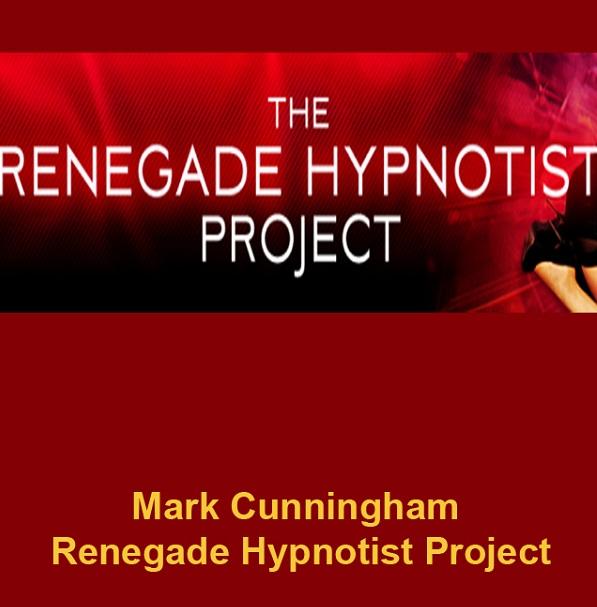 mark-cunningham-renegade-hypnotist-project