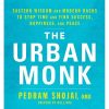 pedram-shojai-the-urban-monk-mastermind
