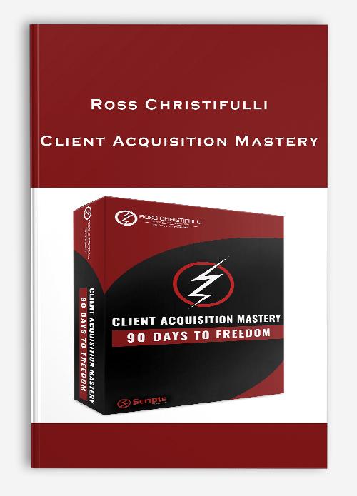 ross-christifulli-client-acquisition-mastery