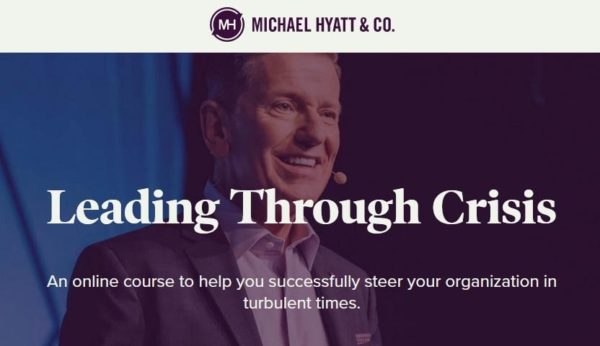 Michael Hyatt - Leading Through Crisis