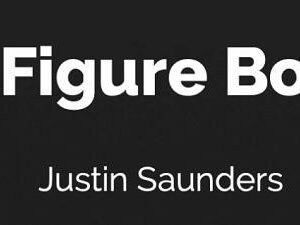 justin-saunders-the-6-figure-boss