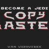 van-vizovisek-become-a-jedi-copy-master