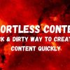 effortless-content-the-quick-dirty-way