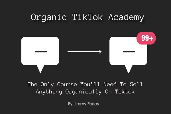 Jimmy Farley - Organic Tiktok Academy