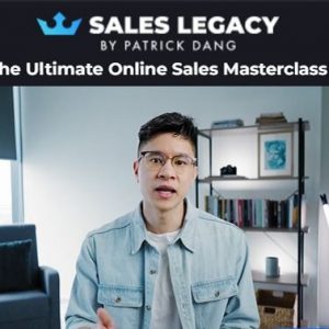 Patrick Dang – Sales Legacy Masterclass With Bonuses