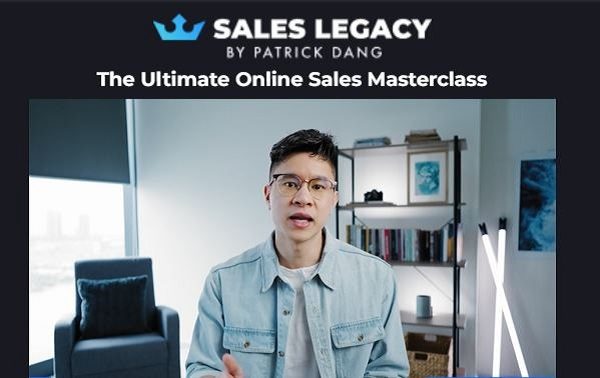 Patrick Dang – Sales Legacy Masterclass With Bonuses