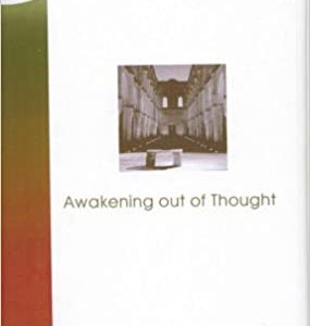 awakening-out-of-thought-eckhart-tolle