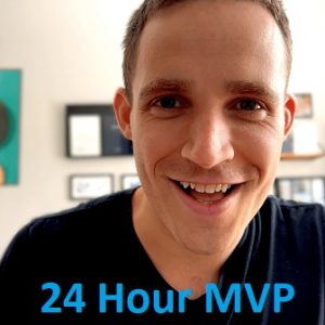 24 Hour MVP