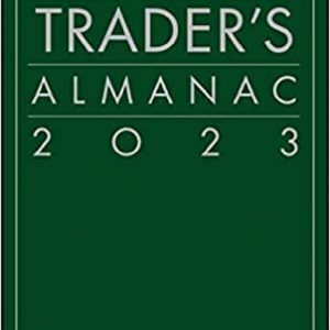 Jeffrey A Hirsch - Stock Trader's Almanac 2023