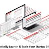 Systematically Launch & Scale Your Startup 3-5x Faster
