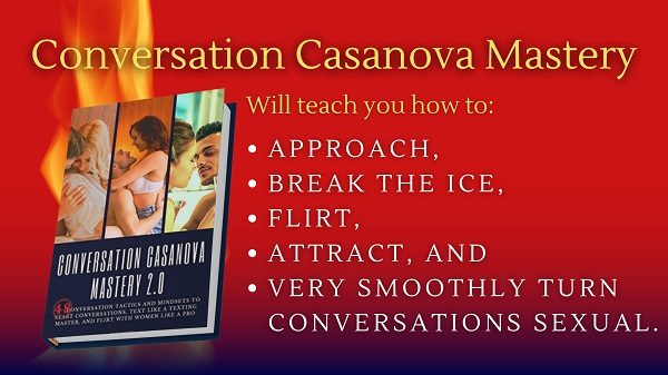 The Conversation Casanova Mastery System - The Extended Edition