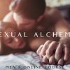 Tantric Alchemy – Sexual Alchemy for Men