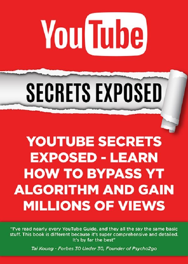 Youtube Secret Exposed - The #1 YouTube Guide