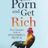 quit-porn-and-get-rich-the-unspoken-rule-of-successful-people
