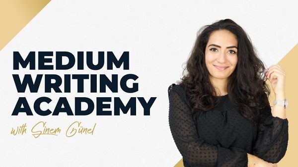 sinem-gunel-medium-writing-academy-2022-edition