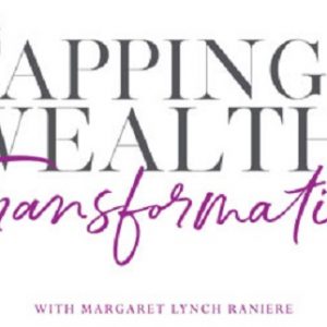 margaret-lynch-tapping-into-wealth-transformation