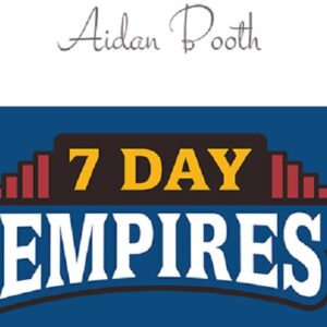 steve-clayton-aidan-booth-7-day-empires-2024