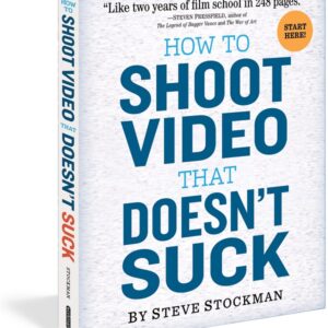 steve-stockman-how-to-shoot-video-that-doesnt-suck-the-video-course