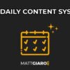 matt-giaro-the-daily-content-system