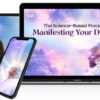 the-science-based-process-of-manifesting-your-dreams