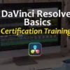 VFXStudy - DaVinci Resolve Basics Training