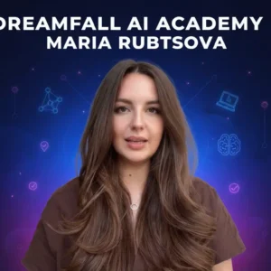 maria-rubtsova-dreamfall-ai-academy