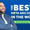 the-best-meta-ads-course-in-the-world-konstantinos-doulgeridis